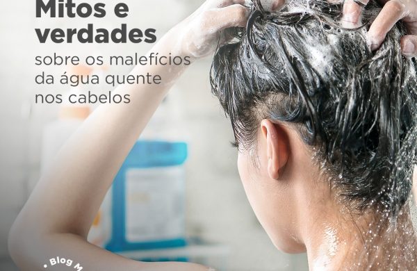 Mitos e verdades sobre os malefícios da água quente nos cabelos