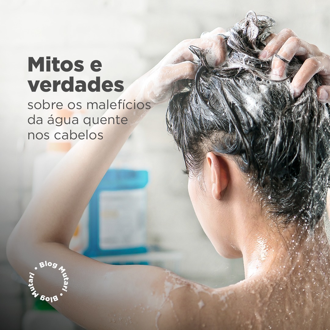 Leia mais sobre o artigo Mitos e verdades sobre os malefícios da água quente nos cabelos